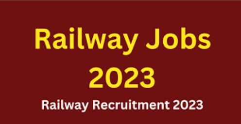 Railway Jobs 2023